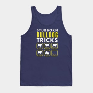 Stubborn Bulldog Tricks - Dog Training Tank Top